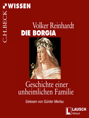 cover image of Die Borgia--LAUSCH Wissen, Band 2